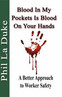Blood In My Pockets Is Blood On Your Hands 1945853239 Book Cover