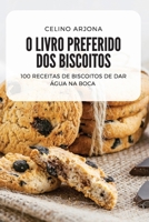 O Livro Preferido DOS Biscoitos 1804653357 Book Cover