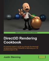Direct3D Rendering Cookbook 1849697108 Book Cover