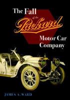 The Fall of the Packard Motor Car Company 0804731659 Book Cover