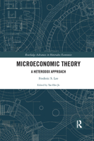Microeconomic Theory: A Heterodox Approach (Routledge Advances in Heterodox Economics) 0367356848 Book Cover