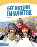 Get Outside in Winter 1641853344 Book Cover