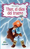 Thor, El Dios del Trueno (Spanish Edition) 6074533636 Book Cover