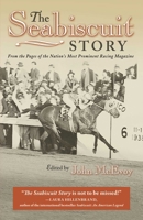 The Seabiscuit Story: From the Pages of the Nation's Most Prominent Racing Magazine 158150098X Book Cover