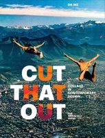 Cut That Out: Collage in Contemporary Design 158093482X Book Cover