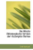 Die Alteste Mittelenglische Version der Assumptio Mariae 1110069561 Book Cover