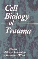 Cell Biology of Trauma 084932453X Book Cover