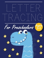 Letter Tracing for Preschoolers dinosaur: Letter a tracing sheet | abc letter tracing | letter tracing worksheets | tracing the letter for toddlers | ... for preschoolers | Alphabet Writing Practice 1697292348 Book Cover