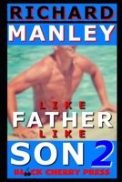 Like Father Like Son: Two is Better Than One B08B38B51C Book Cover