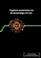 Ergebnis-Automation für die Bundesliga mit n8n (German Edition) 3695724927 Book Cover