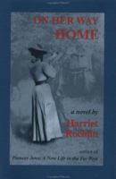 On Her Way Home (Desert Dwellers Trilogy) 1564746666 Book Cover