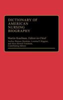 Dictionary of American Nursing Biography: 0313245207 Book Cover