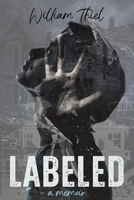 Labeled: a memoir B0FLQF61WC Book Cover