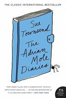 The Complete Adrian Mole Diaries: The Secret Diary of Adrian Mole, Aged 13 3/4 and The Growing Pains of Adrian Mole