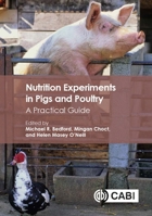 Nutrition Experiments in Pigs and Poultry: A Practical Guide 178064700X Book Cover