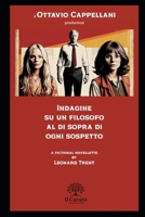 INDAGINE SU UN FILOSOFO AL DI SOPRA DI OGNI SOSPETTO: A FICTIONAL NOVELLETTE (Italian Edition) B0DR2WHCRQ Book Cover