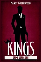 Kings (Crime Lords) B0F2S7XLTZ Book Cover