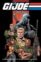 G.I. JOE: Origins 1600104975 Book Cover