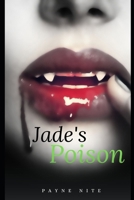 Jade's Poison B0DTGMQR3V Book Cover