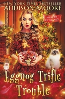 Eggnog Trifle Trouble B08M8DS3F6 Book Cover
