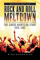 Rock and Roll Meltdown: The Circus Nightclub Story 1979 – 1983 null Book Cover