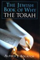 The Jewish Book of Why: The Torah 0824604547 Book Cover