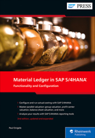 Material Ledger in SAP S/4HANA: Functionality and Configuration (Second Edition) 1493218255 Book Cover