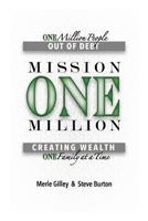 Mission One Million: Creating Wealth One Family at a Time 1948261065 Book Cover