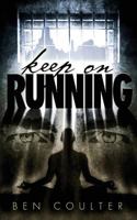 Keep on Running 1484026012 Book Cover