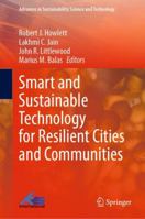 Smart and Sustainable Technology for Resilient Cities and Communities 9811691002 Book Cover