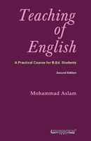 Teaching of English: A Practical course for B.Ed. Students 8175965916 Book Cover