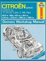 Citroen Visa 1979-88 Owner's Workshop Manual (Service & Repair Manuals) 1850104336 Book Cover