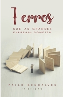 Livro 7 erros que as grandes empresas cometem B08BWGPT4T Book Cover