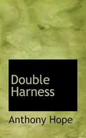 Double harness 1515313409 Book Cover