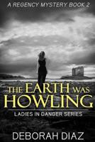 The Earth was Howling 1533091277 Book Cover