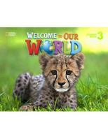 Welcome to Our World 3: Student Book with Student DVD 130510529X Book Cover