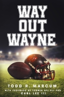 Way Out Wayne B0BJ4MFG3K Book Cover