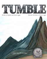 Tumble: A little rock with big plans! B0H8SFN2C8 Book Cover