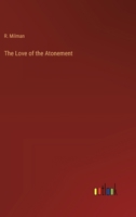 The Love of the Atonement 3368842781 Book Cover