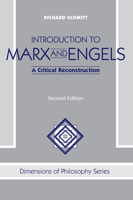 Introduction to Marx and Engels: A Critical Reconstruction (Dimensions of Philosophy Series) 0813304261 Book Cover