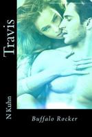 Travis (Buffalo Rocker Series) 1495258939 Book Cover