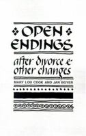 Open Endings: After Divorce & Other Changes 9888888897 Book Cover