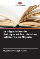 La négociation de plaidoyer et les décisions judiciaires au Nigeria (French Edition) 6208509580 Book Cover