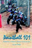 Paintball 101— 141207133X Book Cover