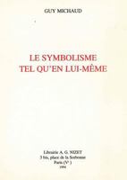 Le Symbolisme Tel Qu'en Lui-Meme 2707811939 Book Cover