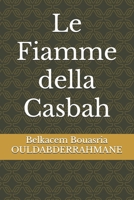 Le Fiamme della Casbah (Italian Edition) B0DQ4SRLVZ Book Cover