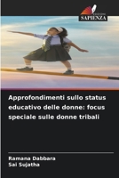 Approfondimenti sullo status educativo delle donne: focus speciale sulle donne tribali (Italian Edition) 6207783255 Book Cover