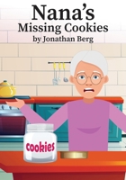 Nana's Missing Cookies B0DZX3NSYK Book Cover