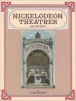 Nickelodeon Theatres: and Their Music 091157249X Book Cover