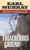 On Treacherous Ground: Secret Stories of the West 0812575164 Book Cover